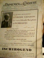Supplemento LA DOMENICA DEL CORRIERE N°41 1935  ISCHIEROGENO  SENATORE MARAGLIANO CAFFE CIRIO C903 - Primeras Ediciones