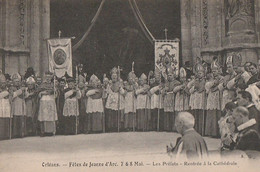 ORLEANS. - Les Fêtes De Jeanne D'Arc - 7 Et 8 Mai. Les Prélats - Rentrée à La Cathédrale - Orleans