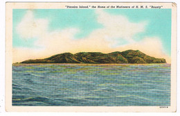 AM-89   PITCAIRN ISLAND : The Home Of The Mutineers Of H.M.S. Bounty - Pitcairn Islands