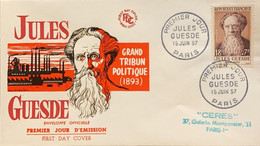 P) 1957 FRANCE, FDC, FAMOUS FRENCHMEN OF JULES GUESDE STAMP, GREAT POLITICAL TRIBUNE, XF - Other & Unclassified