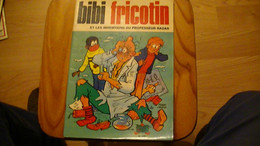 ET LES INVENTIONS DU PROFESSEUR RADAR BIBI FRICOTIN N°  99 100 1976 - Bibi Fricotin
