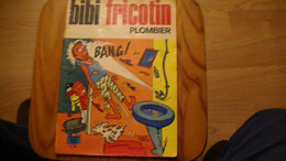 PLOMBIER     BIBI FRICOTIN          N° 86   1973 - Bibi Fricotin