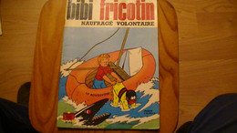 NAUFRAGE VOLONTAIRE   BIBI FRICOTIN          N° 43  1973 - Bibi Fricotin