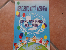 21.12.1996 UNICEF Benevento Città Azzurra DIAMO UNA MANO Alla VITA Annullo Su Cart.Uff.le - 1991-00: Storia Postale