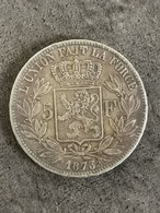 5 FRANCS ARGENT LEOPOLD II PETITE TETE 1873 Tranche A / PROTEGE 31 Mm; étoiles Sur Une Pointe  BELGIQUE / BELGIUM SILVER - 5 Francs