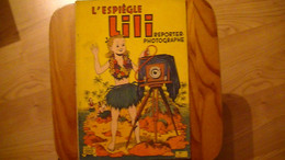 L'espiègle LILI Reporter Photographe Pas De Date  50 Pages N° 9 Voir Photos - Lili L'Espiègle