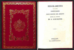 DOCUMENTI - 1817 (1 Agosto) - Costituzioni Dell'Ordine Del Merito Di S. Giuseppe - Firenze/Stamperia Granducale - Opusco - Other & Unclassified