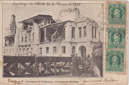 CHILI : CP . TREMBLEMENT DE TERRE . " VALPARAISO " . 1907 . - Cile
