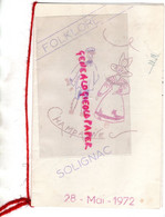 87- SOLIGNAC- RARE PROGRAMME ECOLE -FOLKLORE 28 MAI 1972-CHATELLERAULT AMIS VIEUX POITOU-LIMOGES-BARBICHET-BRIVE - Programas