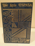 The Little Espasa. Espasa Bilingües. English Español. Español English. Banco Bilbao Vizcaya. 1990. 437 Pp. - Scolastici