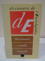 Diccionari Català- Castellà. Ed. Enciclopèdia Catalana. Col·lecció Diccionaris De L'enciclopèdia. 1998. 1282 Pp. - Wörterbücher