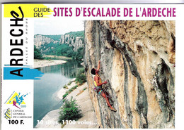 Guide Des Sites D'Escalade En Ardèche 30 Sites 1300 Voies édition 1991 - Sport