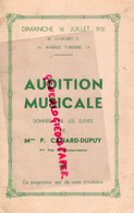 87-LIMOGES- PROGRAMME AUDITION MUSICALE-MME P. CANARD DUPUY 1ER PRIX CONSERVATOIRE-14 AVENUE TURENNE-1951 - Programma's