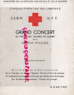 87-LIMOGES- PROGRAMME CIRQUE THEATRE- CONCERT GUERRE CROIX ROUGE-8 MAI 1940-PIERRE GATINEAU-RICROS-PIFTEAU-LILAMAND - Programme