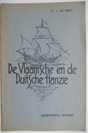 DE VLAAMSCHE EN DE DUITSCHE HANZE Door Dr. J. De Smet Hanzesteden Vlaanderen Duitsland Brugge Hanzesteden - Histoire