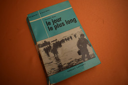 LE JOUR LE PLUS LONG, CORNELIUS RYAN - Französisch