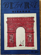 Revue BIZARRE N° 7 - PORTÉE DE CHATS DE SINÉ - ROTI COCHON - AGNESE - SOPHIA LOREN ETC.... - 1900 - 1949