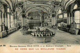 Paris * 2ème * La Nouvelle Boucherie Félix POTIN * 95 97 Boulevard Sébastopol * Intérieur De L'établissement * Commerce - Distretto: 02