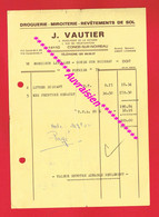 1 Facture Calvados CONDE SUR NOIREAU J. VAUTIER 5 Rond Point De La Victoire - 1 Rue Du Vieux Château Droguerie ... - Droguerie & Parfumerie