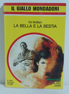 I101691 Ed McBain - La Bella E La Bestia - Giallo Mondadori N.1895 - Policiers Et Thrillers