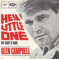 GLEN CAMPBELL - FR SG - HEY LITTLE ONE + 1 - Country Et Folk