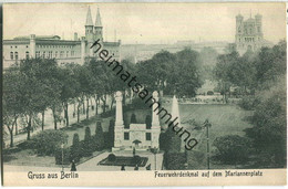 Gruss Aus Berlin - Feuerwehrdenkmal Auf Dem Mariannenplatz - Kreuzberg