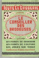 Mode, TOUTE LA BRODERIE , 1957 ,le Conseiller Des Brodeuses ,numéro Spécial, 25 Pages ,  Frais Fr 3.45 E - Fashion