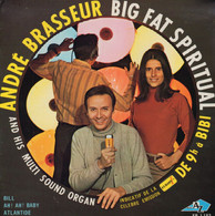 ANDRE BRASSEUR - FR EP - BIG FAT SPIRITUAL + 3 - Autres - Musique Française