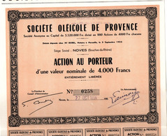 Société Oléicole De Provence - Action De 1954 Avec 24 Coupons - Siège à Noves - Me Borel Notaire à Marseille - Olives - M - O