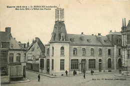 Bergues * Bombardée * Bombardement * Place Et Hôtel Des Postes * Mai Juin 1915 * Ww1 War - Bergues