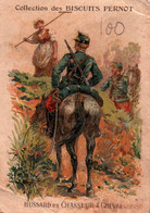 COLLECTION DES BISCUITS "PERNOT" - MILITARIA - UNIFORMES - "" HUSSARD ET CHASSEUR A CHEVAL "- ILLUSTRATEUR TAMAGNO - Pernot