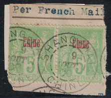 CHINE - SHANGHAI - 9-10-1900 - TYPE SAGE - SURCHARGE - N°2 TYPE I - SUR FRAGMENT DE LETTRE - TENANT A VOISIN DEFECTUEUX - Used Stamps
