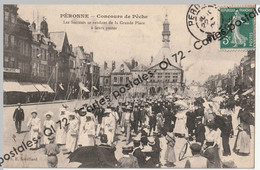 CPA - Somme > Peronne - Concours De Peche 1909 - Les Societes Se Rendant De La Grande Place A Leurs Postes - Animée - Peronne