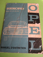 Manuel D'Entretien / OPEL Rekord/ Moteur 1,5l , 1,7l, 1,9l,2,2l /1967             AC160 - Cars