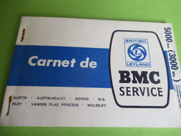 Carnet De Garantie  / British Leyland / BMC SERVICE/Bergères Centre Auto / Puteaux / Baslé / 1972             AC161 - Coches