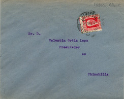 1932  ALBACETE , SOBRE CIRCULADO  A CHINCHILLA CON LLEGADA EN AZUL AL DORSO , MAT. " ALCANCE ESTACIÓN " - Cartas & Documentos