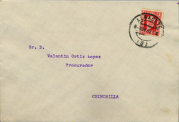 1932  ALBACETE , SOBRE CIRCULADO  A CHINCHILLA CON LLEGADA  AL DORSO - Briefe U. Dokumente