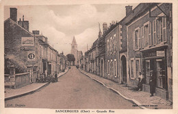 SANCERGUES - Grande Rue - Collection Dupuis - Sancergues