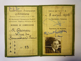 2021 - 3833  Fédération Française D'Athlétisme  :  CARTE De MEMBRE De COMMISSION  1938  RARE  XXX - Atletismo