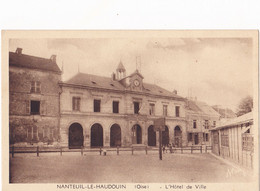 NANTEUIL LE HAUDOUIN - L'HOTEL DE VILLE - Nanteuil-le-Haudouin