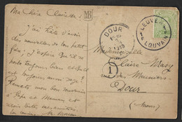 Carte Illustrée TP 138 Obli.de Fortune Muette De Leuven 1F - Louvain 1F Cachet Arrivée Dour Le 8-xxx-1918 (lot 714) - Altre Lettere