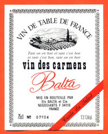 étiquette De Vin De Table De France Des Carmens Balta Cuvée Du Soleil à 34110 - 75 Cl - Vin De Pays D'Oc