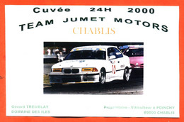 étiquette De Vin Chablis Cuvée 24h 2000 Team Jumet Motors Gérard Tremblay à Chablis - 75 Cl - BMW - Vin De Pays D'Oc