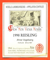 étiquette De Vin De La Moselle Luxembourgeoise Clos Mon Vieux Moulin 1998 Riesling Ahner Vogelsang Duhr à Ahn - 75 Cl - Vin De Pays D'Oc