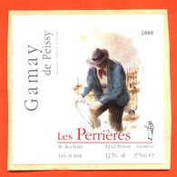 étiquette Autocollante De Vin Suisse Gamay De Peissy Les Perrières 2000  - 37,5 Cl - Vendangeur - Vin De Pays D'Oc