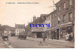 Ry Grande Rue Et La Place De La Mairie (enfoncement Sous Le Drapeau Voir Scanne Du Verso) - Autres & Non Classés