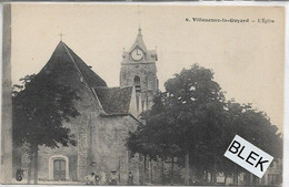 89 . Yonne .  Villeneuve La Guyard : L ' église . - Villeneuve-la-Guyard