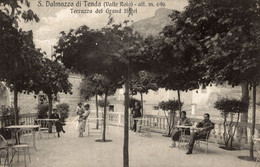SAN DALMAZZO DI TENDA, Francia "Cuneo" - Terrazzo Del Grand Hotel - VG - S014 - Otros Municipios