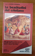 Le Beatitudini Del Cristiano Card. Godfried Danneels 1992 ITALY - Godsdienst