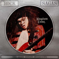 KINDDOM  COME  / ROCK DAGAS  / CRAZY CHRIS TETLEY  / THE ONLY INTERVIEM   PICTURE DISC - Ediciones Limitadas